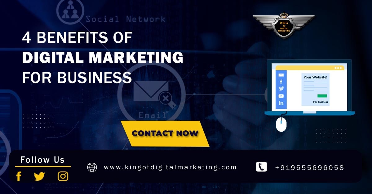 4 Benefits Of Digital Marketing For Business